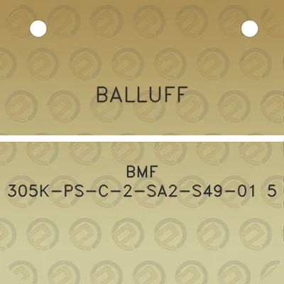 balluff-bmf-305k-ps-c-2-sa2-s49-01-5