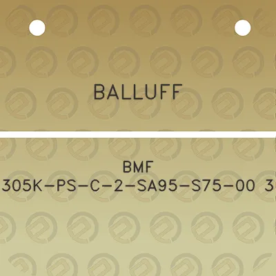 balluff-bmf-305k-ps-c-2-sa95-s75-00-3