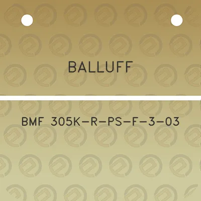 balluff-bmf-305k-r-ps-f-3-03