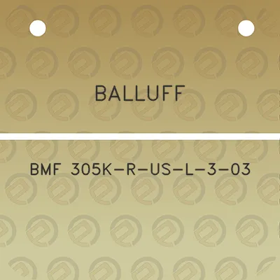 balluff-bmf-305k-r-us-l-3-03