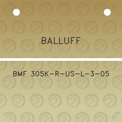 balluff-bmf-305k-r-us-l-3-05