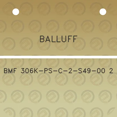 balluff-bmf-306k-ps-c-2-s49-00-2