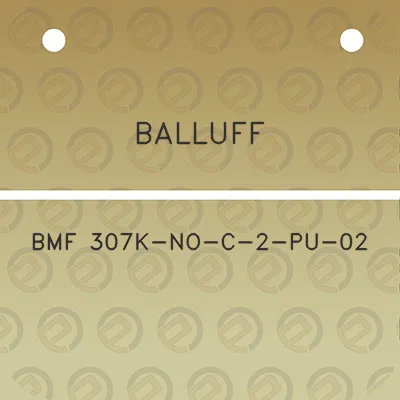 balluff-bmf-307k-no-c-2-pu-02