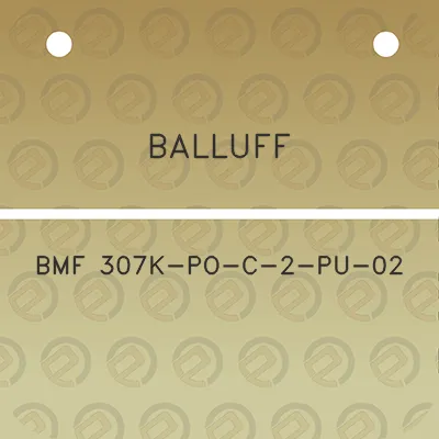 balluff-bmf-307k-po-c-2-pu-02