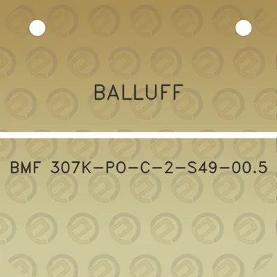 balluff-bmf-307k-po-c-2-s49-005