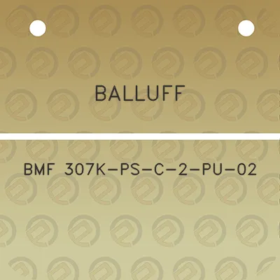 balluff-bmf-307k-ps-c-2-pu-02