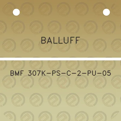 balluff-bmf-307k-ps-c-2-pu-05