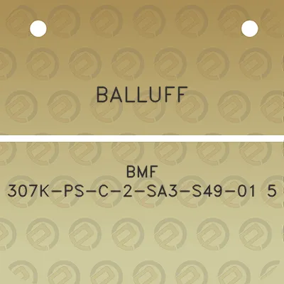 balluff-bmf-307k-ps-c-2-sa3-s49-01-5