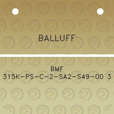 balluff-bmf-315k-ps-c-2-sa2-s49-00-3