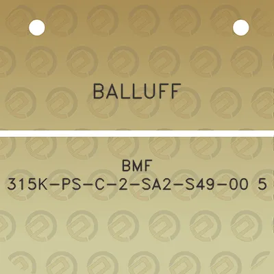 balluff-bmf-315k-ps-c-2-sa2-s49-00-5