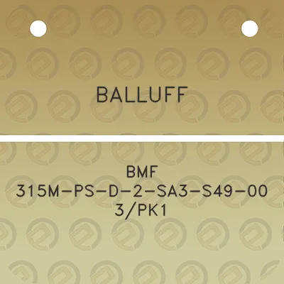 balluff-bmf-315m-ps-d-2-sa3-s49-00-3pk1