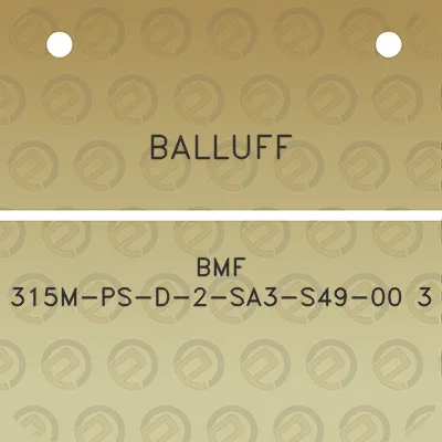 balluff-bmf-315m-ps-d-2-sa3-s49-00-3