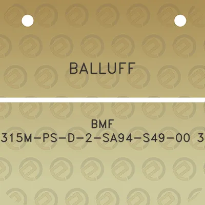 balluff-bmf-315m-ps-d-2-sa94-s49-00-3