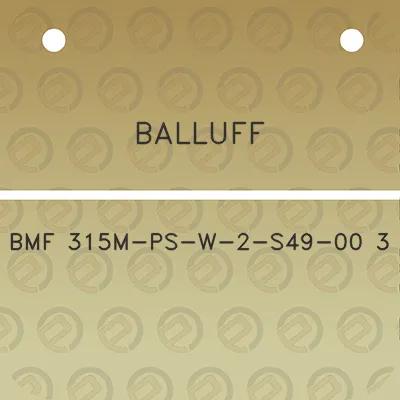 balluff-bmf-315m-ps-w-2-s49-00-3