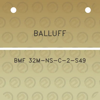 balluff-bmf-32m-ns-c-2-s49