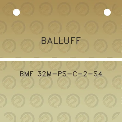 balluff-bmf-32m-ps-c-2-s4