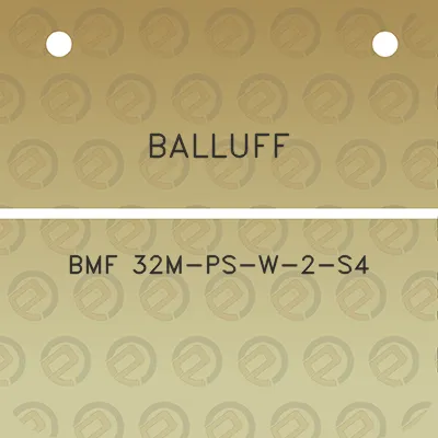 balluff-bmf-32m-ps-w-2-s4