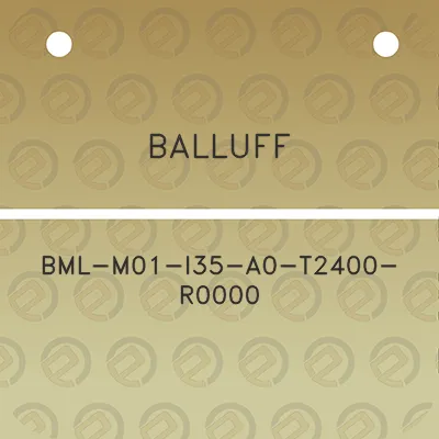 balluff-bml-m01-i35-a0-t2400-r0000