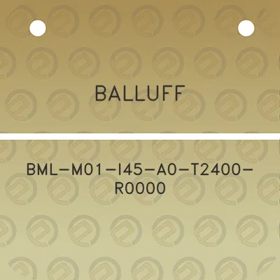 balluff-bml-m01-i45-a0-t2400-r0000