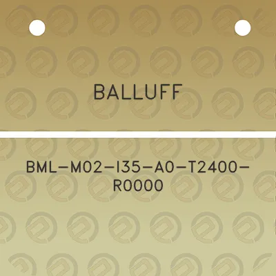 balluff-bml-m02-i35-a0-t2400-r0000