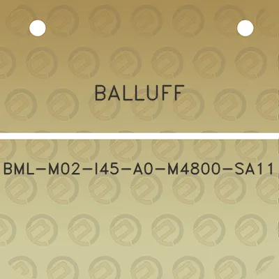 balluff-bml-m02-i45-a0-m4800-sa11