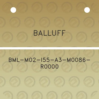 balluff-bml-m02-i55-a3-m0086-r0000