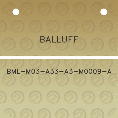 balluff-bml-m03-a33-a3-m0009-a