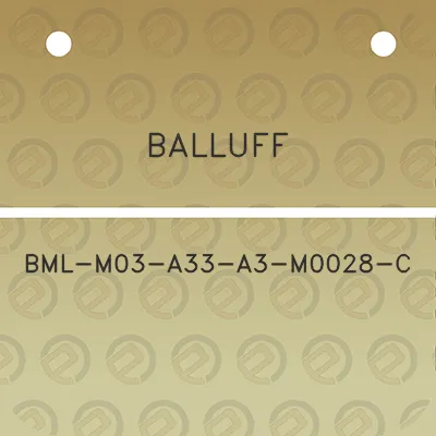 balluff-bml-m03-a33-a3-m0028-c