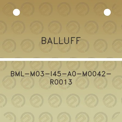 balluff-bml-m03-i45-a0-m0042-r0013