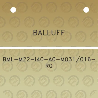 balluff-bml-m22-i40-a0-m031016-r0