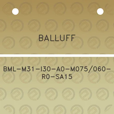 balluff-bml-m31-i30-a0-m075060-r0-sa15