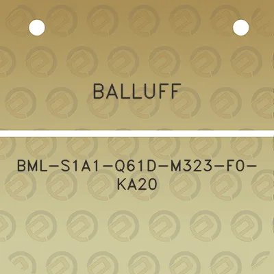 balluff-bml-s1a1-q61d-m323-f0-ka20