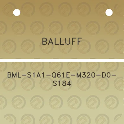 balluff-bml-s1a1-q61e-m320-d0-s184