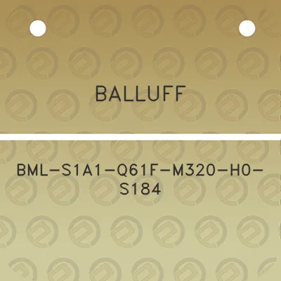 balluff-bml-s1a1-q61f-m320-h0-s184