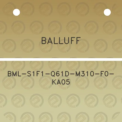 balluff-bml-s1f1-q61d-m310-f0-ka05