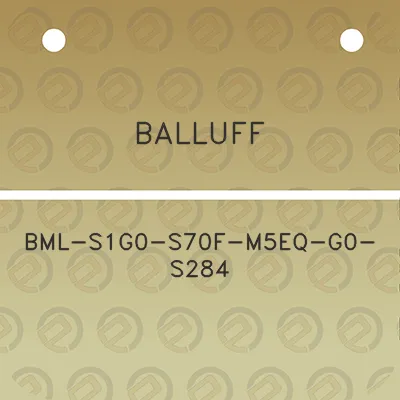 balluff-bml-s1g0-s70f-m5eq-g0-s284