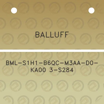 balluff-bml-s1h1-b6qc-m3aa-d0-ka00-3-s284