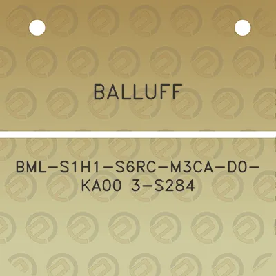 balluff-bml-s1h1-s6rc-m3ca-d0-ka00-3-s284