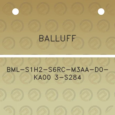 balluff-bml-s1h2-s6rc-m3aa-d0-ka00-3-s284