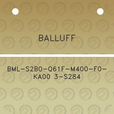 balluff-bml-s2b0-q61f-m400-f0-ka00-3-s284