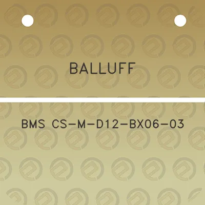 balluff-bms-cs-m-d12-bx06-03