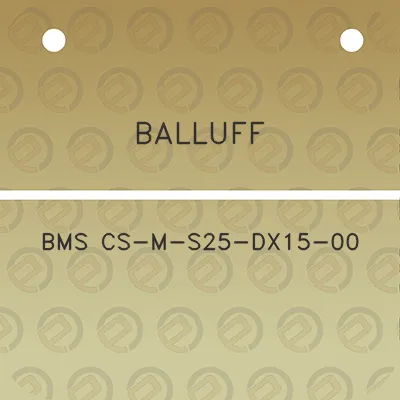 balluff-bms-cs-m-s25-dx15-00