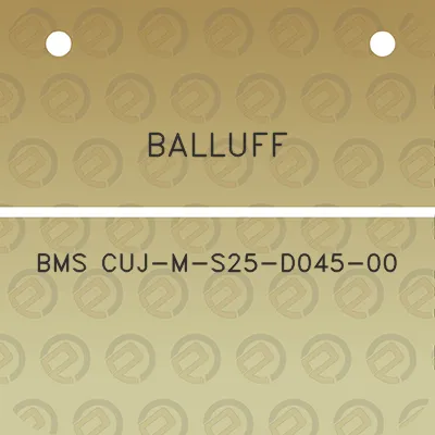 balluff-bms-cuj-m-s25-d045-00