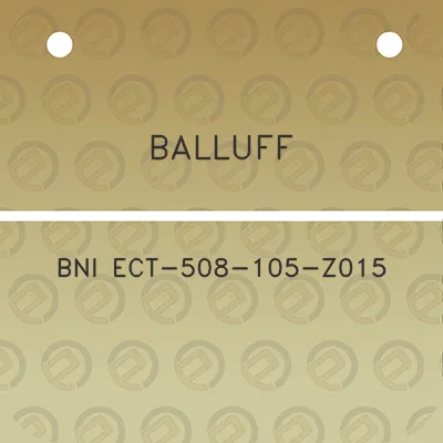 balluff-bni-ect-508-105-z015