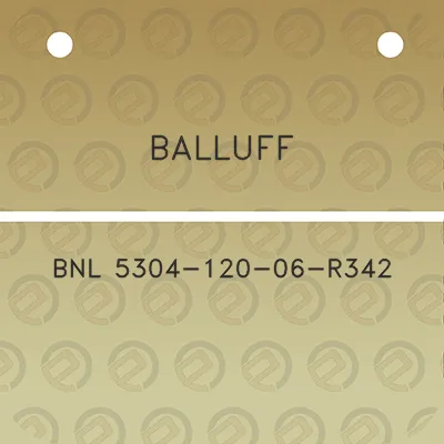 balluff-bnl-5304-120-06-r342