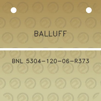 balluff-bnl-5304-120-06-r373