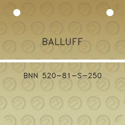 balluff-bnn-520-81-s-250