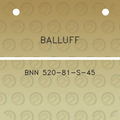 balluff-bnn-520-81-s-45