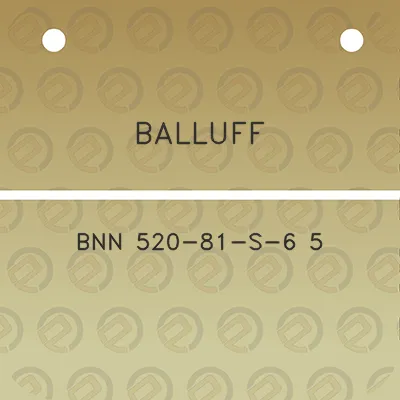 balluff-bnn-520-81-s-6-5