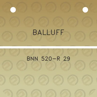 balluff-bnn-520-r-29